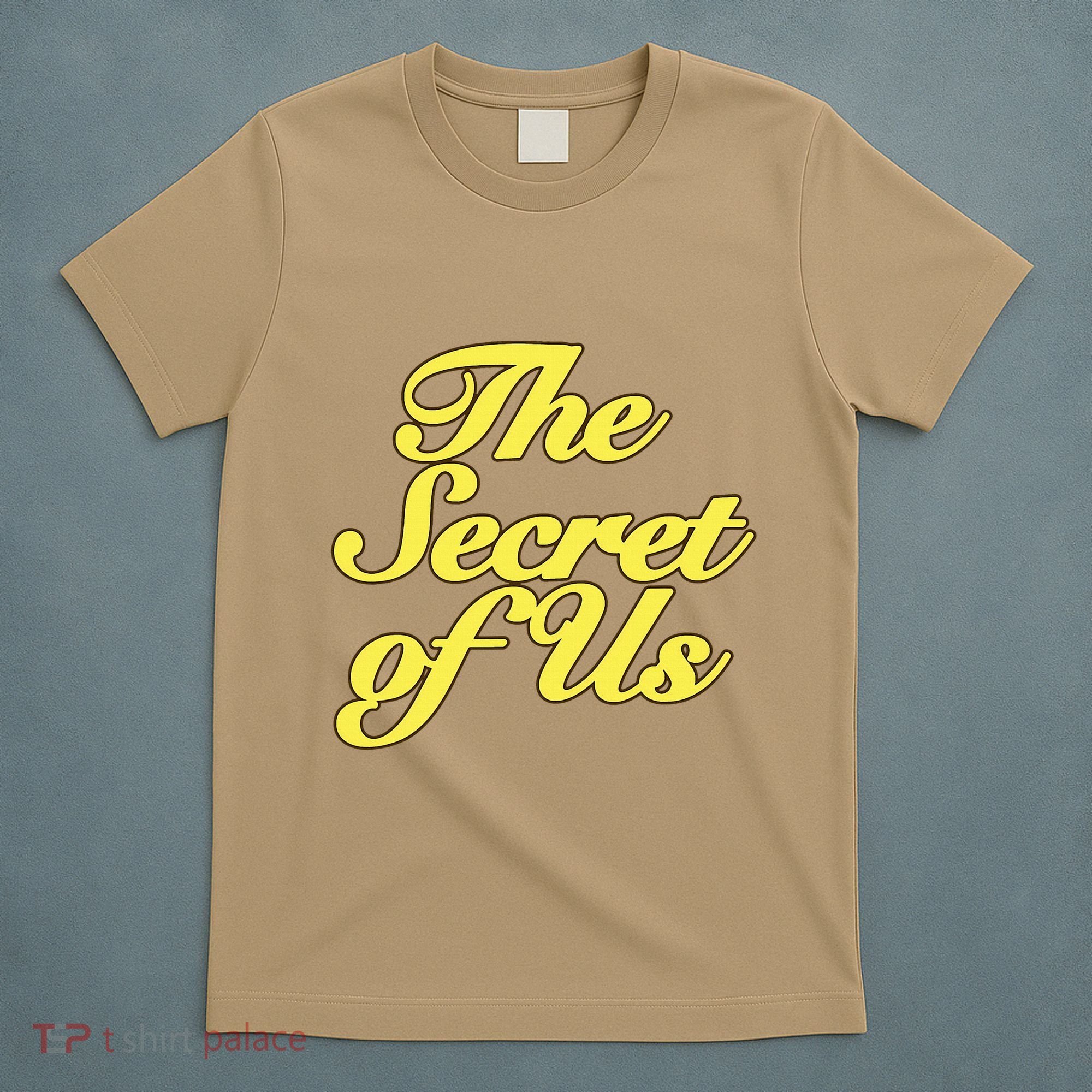 The Secret Of Us T-Shirt