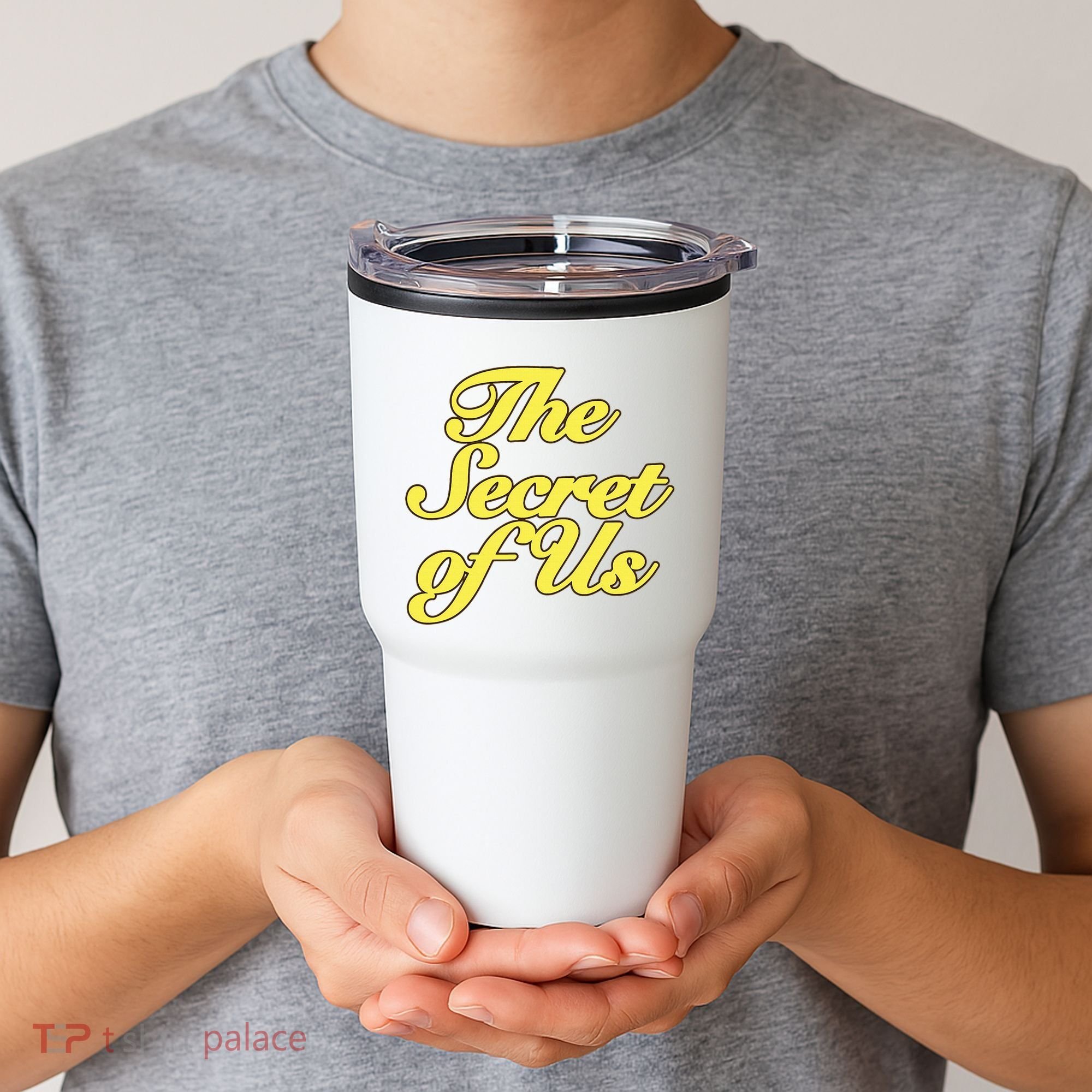 The Secret Of Us Tumbler