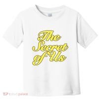 The Secret Of Us Toddler T-Shirt thumb 0
