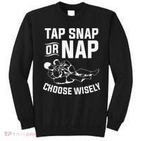 Tap Snap Or Nap Jiu Jitsu Brazilian BJJ Gifts Sweatshirt thumb 0