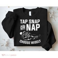 Tap Snap Or Nap Jiu Jitsu Brazilian BJJ Gifts Sweatshirt thumb 2