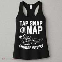 Tap Snap Or Nap Jiu Jitsu Brazilian BJJ Gifts Women's Tank Top thumb 3