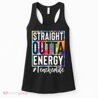 Teacher Straight Outta Energy Teacher Life Women's Tank Top thumb 0