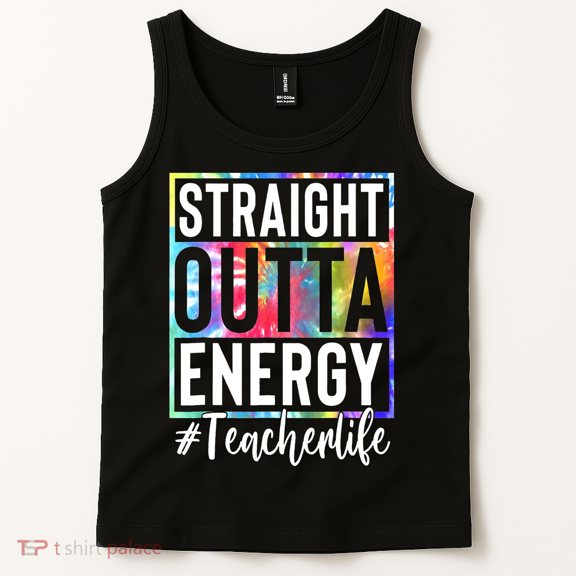 Teacher Straight Outta Energy Teacher Life Tank Top