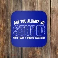Today Special Occasion Sassy Person Coaster thumb 0