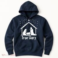 True Story Of Jesus Birth Nativity Christmas Religious Hoodie thumb 0
