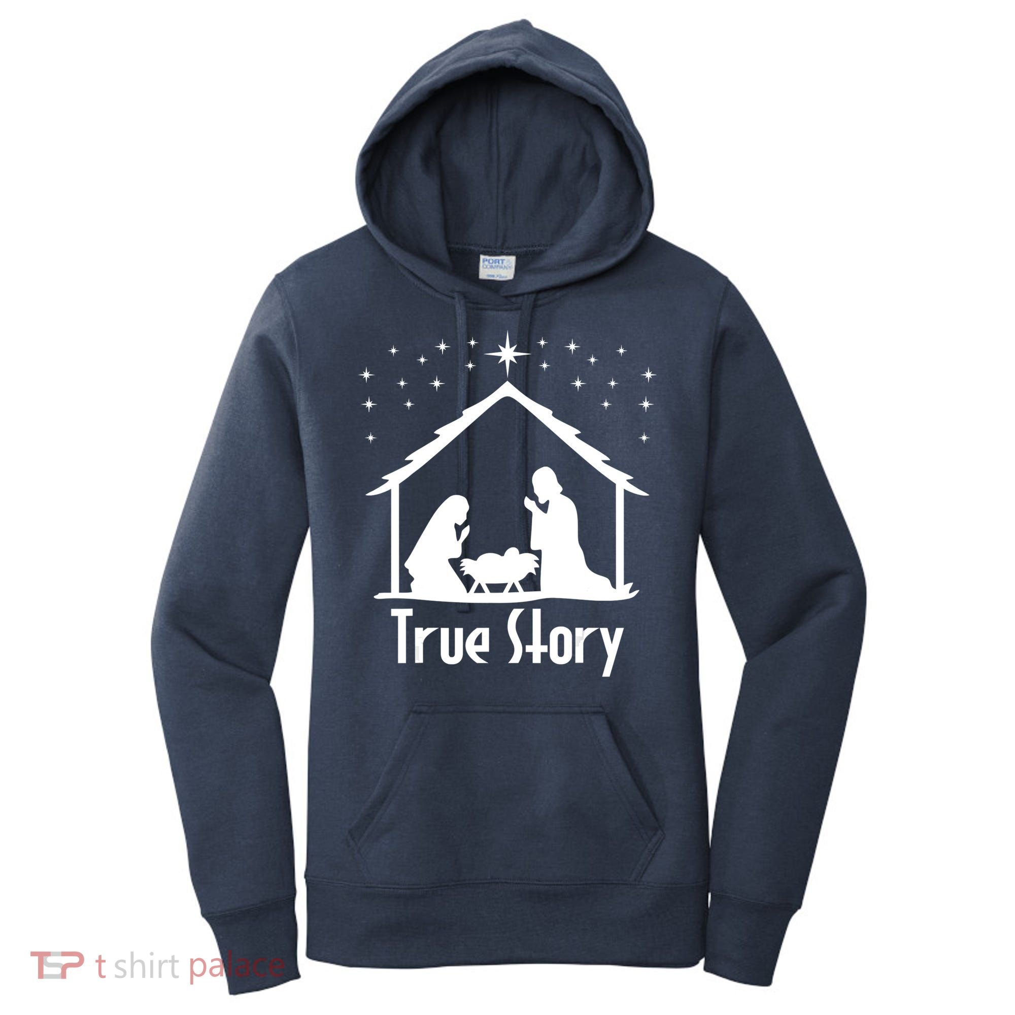 True Story Of Jesus Birth Nativity Christmas Religious Women's Hoodie