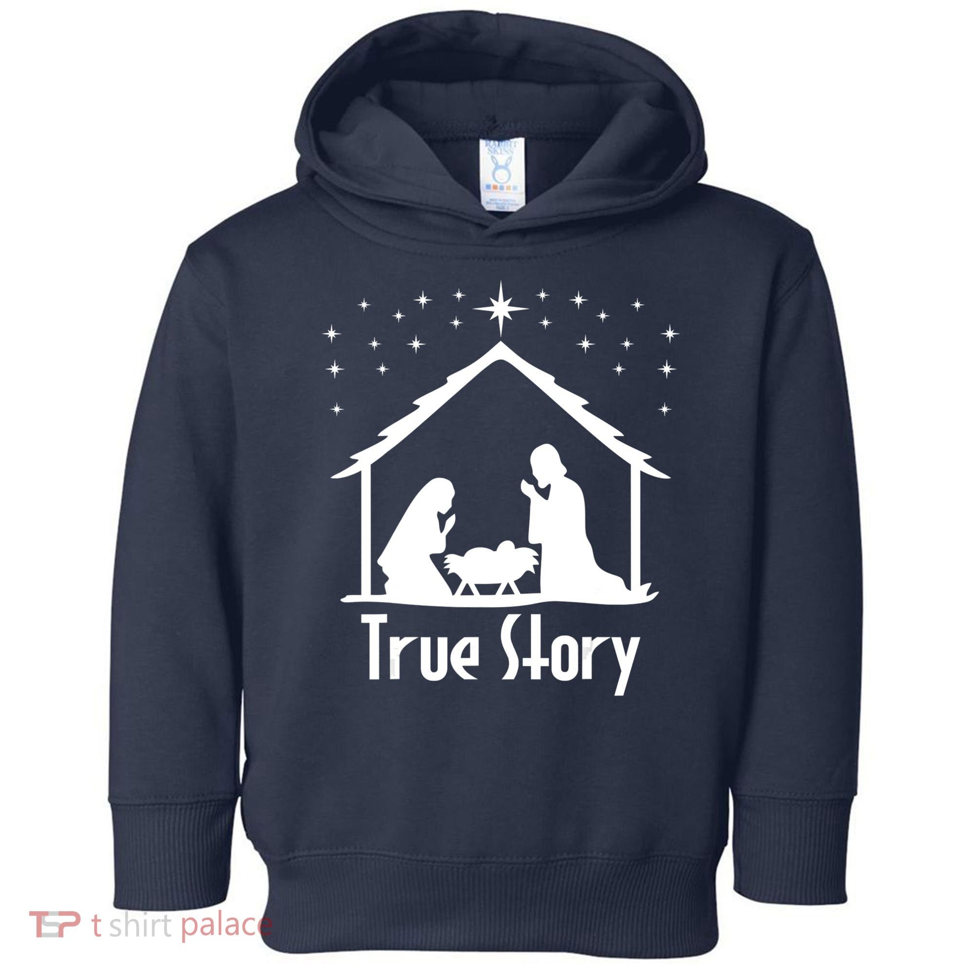 True Story Of Jesus Birth Nativity Christmas Religious Toddler Hoodie