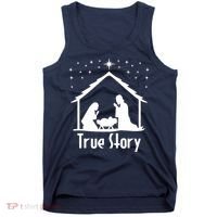 True Story Of Jesus Birth Nativity Christmas Religious Tank Top thumb 0