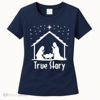 True Story Of Jesus Birth Nativity Christmas Religious Women's T-Shirt thumb 0