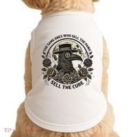 The Same Ones Who Sell The Panic Sell Doggie Tank thumb 0