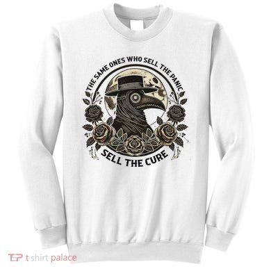 The Same Ones Who Sell The Panic Sell Sweatshirt