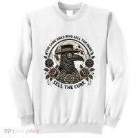 The Same Ones Who Sell The Panic Sell Sweatshirt thumb 0