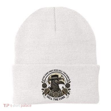 The Same Ones Who Sell The Panic Sell Beanie