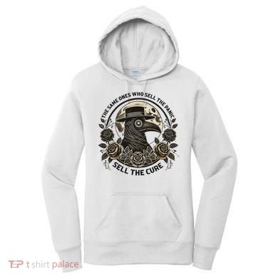 The Same Ones Who Sell The Panic Sell Women's Hoodie