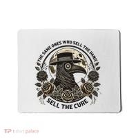 The Same Ones Who Sell The Panic Sell Mousepad thumb 0
