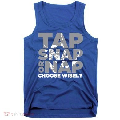 Tap Snap Or Nap Brazillian Jiu Jitsu Bjj Gift Tank Top