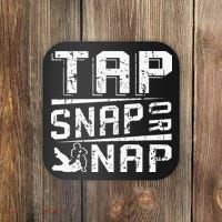 Tap Snap Or Nap Jiu Jitsu Brazilian Bjj Coaster thumb 0