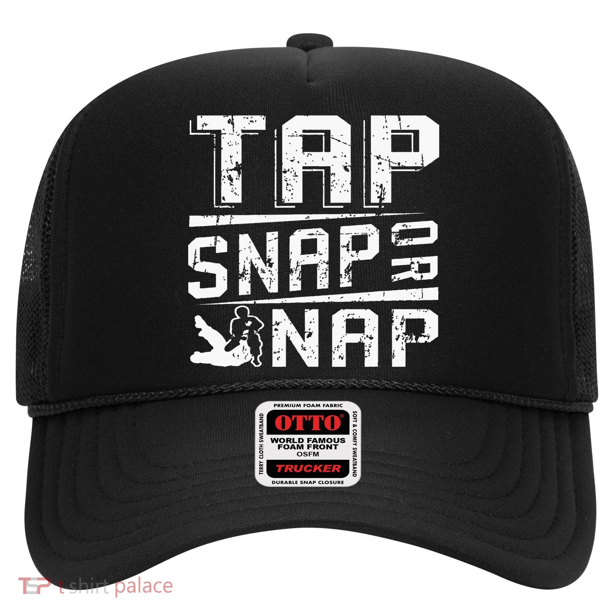 Tap Snap Or Nap Jiu Jitsu Brazilian Bjj Hat