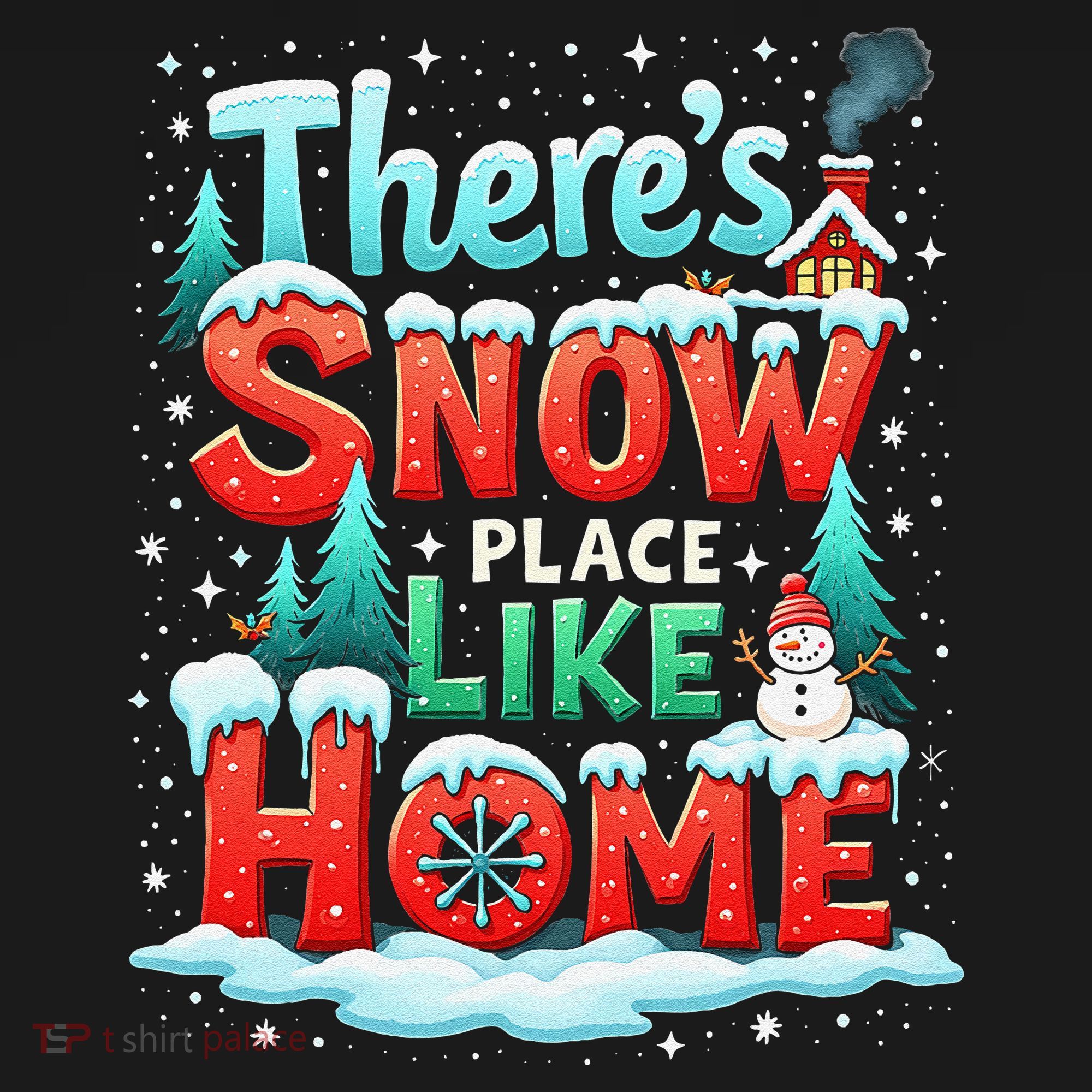 ThereS Snow Place Like Home Xmas Holiday Funny Christmas Women's Tank Top
