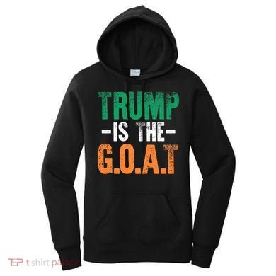Trump St Patrick's Day Party Gift Donald Trump GOAT Women's Hoodie
