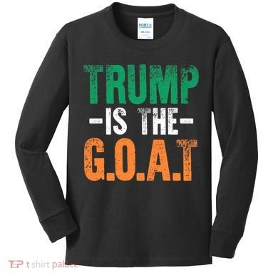 Trump St Patrick's Day Party Gift Donald Trump GOAT Kids Long Sleeve Shirt
