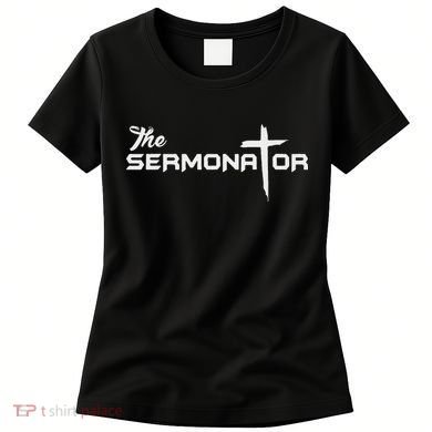 The Sermonator Pastor Women's T-Shirt
