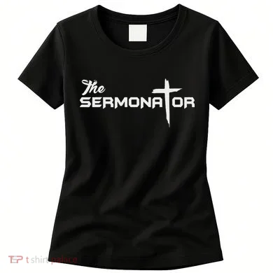 The Sermonator Pastor Women's T-Shirt