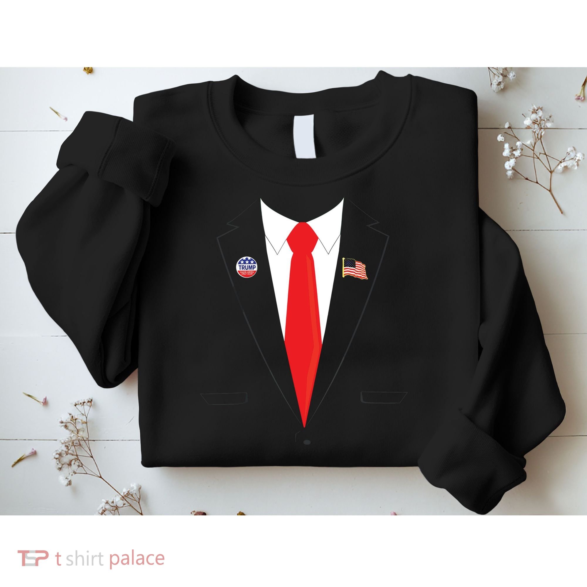 Tuxedo Suit Presidents Day Trump Pin Costume Sweatshirt