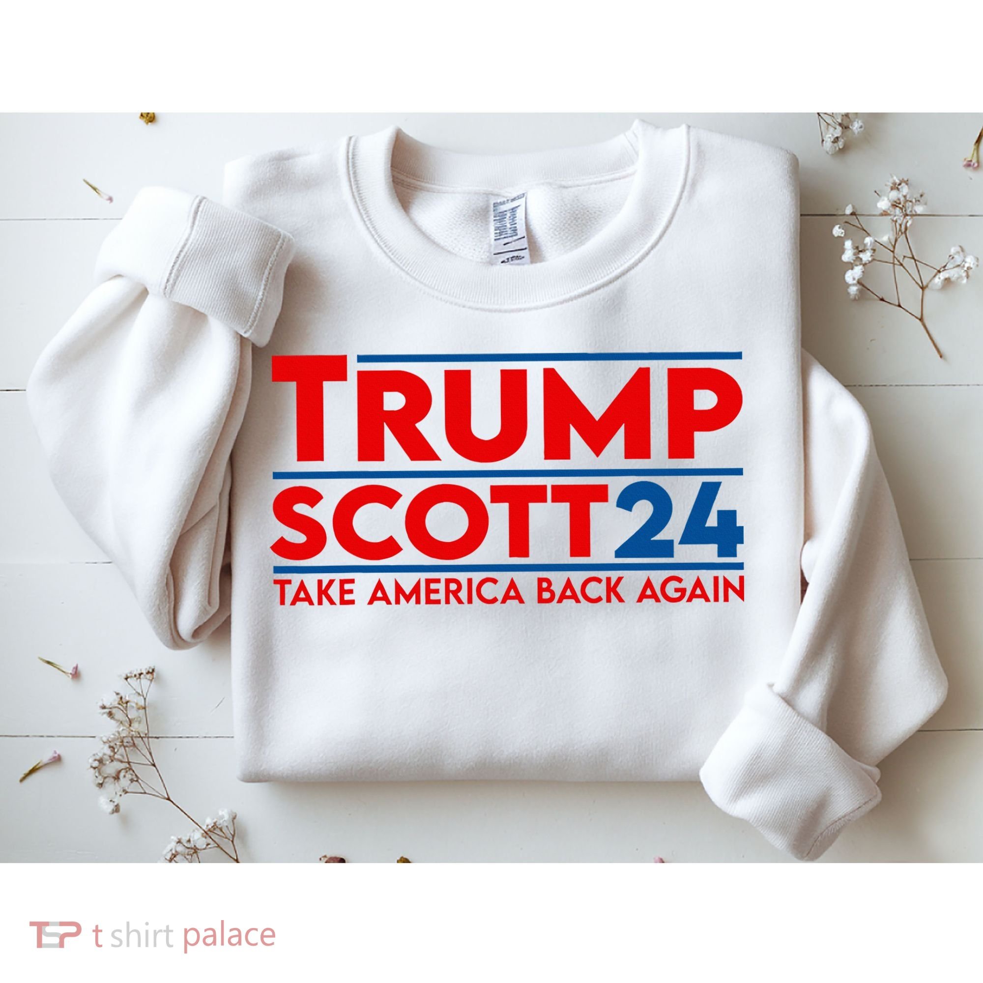 Trump Scott President Trump 2024 Sweatshirt