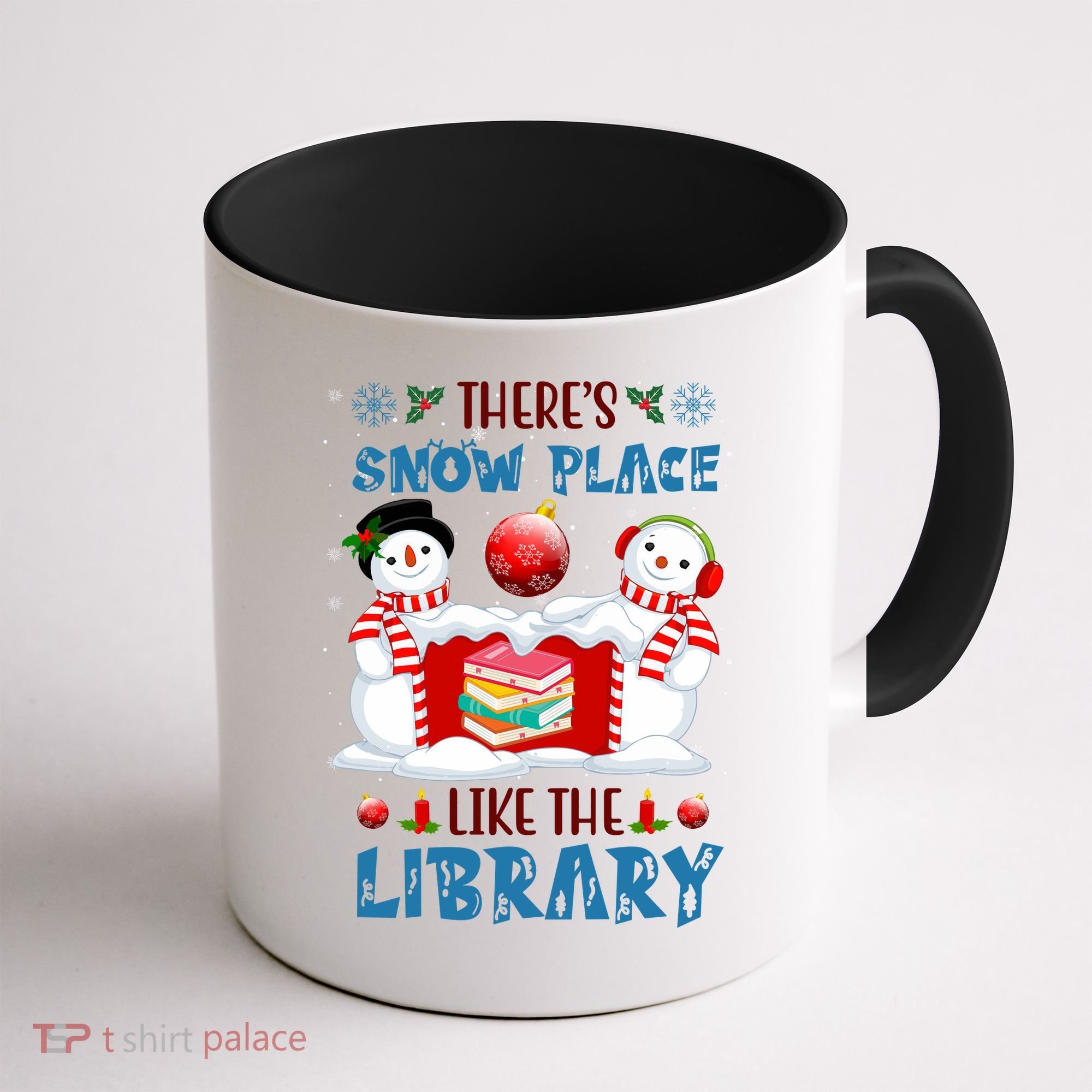 There's Snow Place Like The Library Book Worm Christmas Coffee Mug