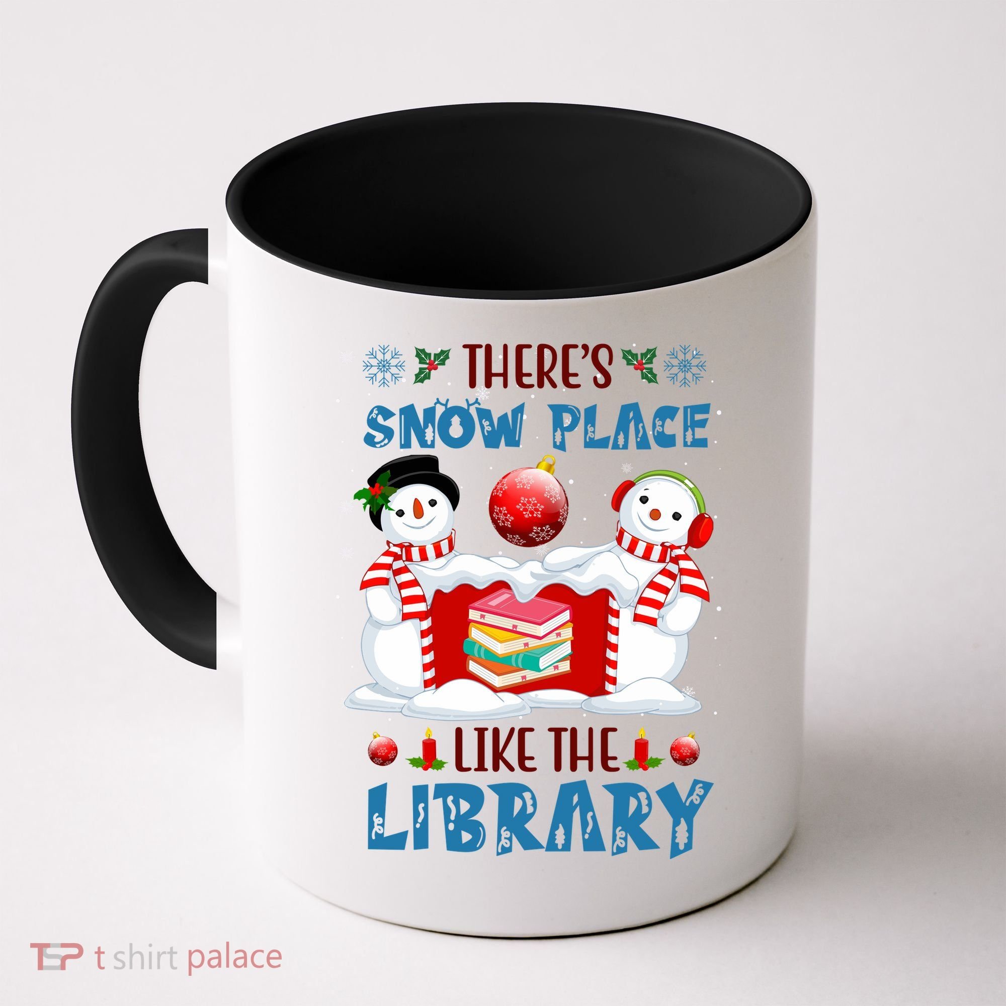 There's Snow Place Like The Library Book Worm Christmas Coffee Mug