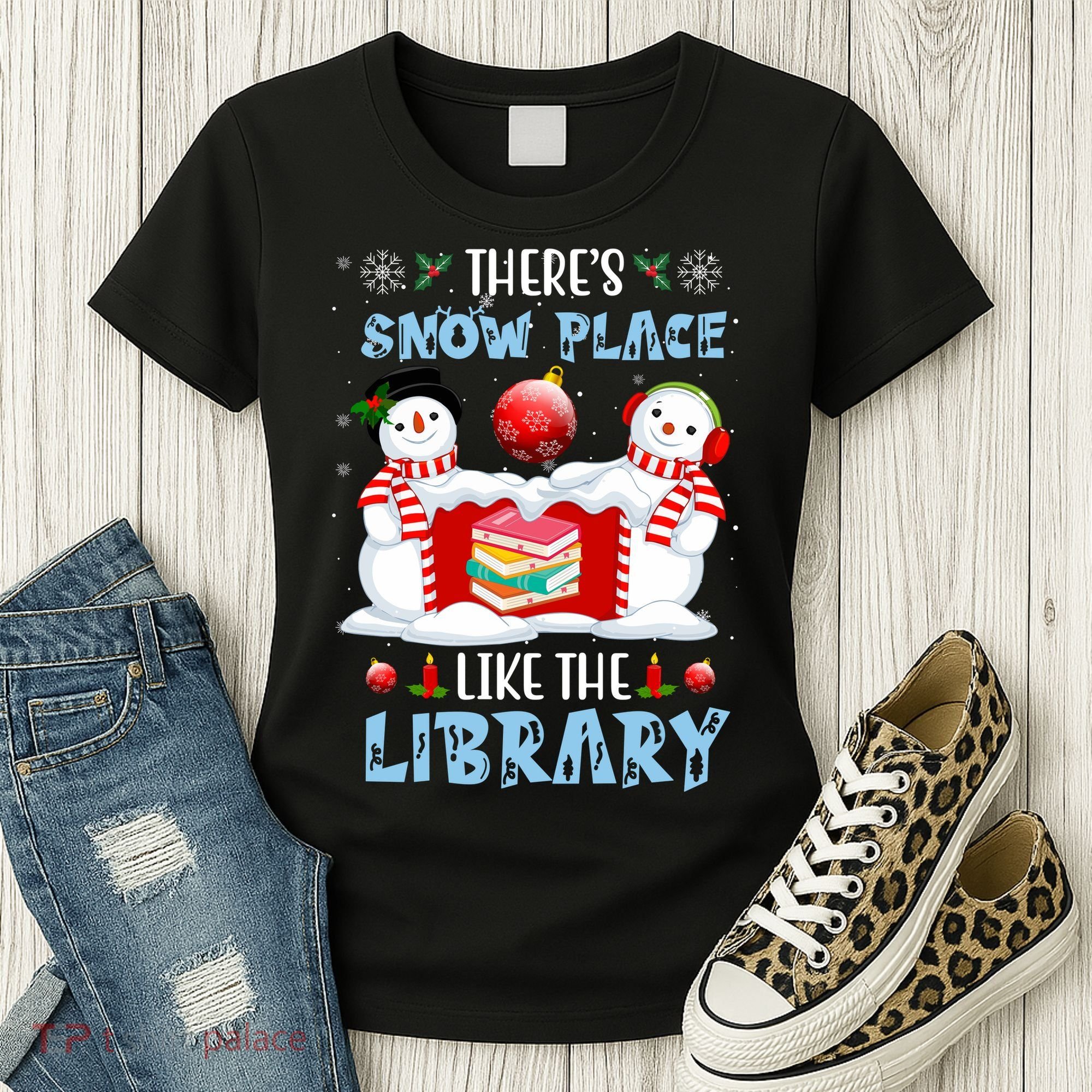 There's Snow Place Like The Library Book Worm Christmas Women's T-Shirt