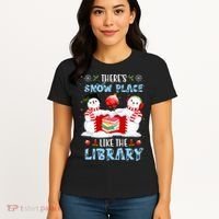 There's Snow Place Like The Library Book Worm Christmas Women's T-Shirt thumb 4