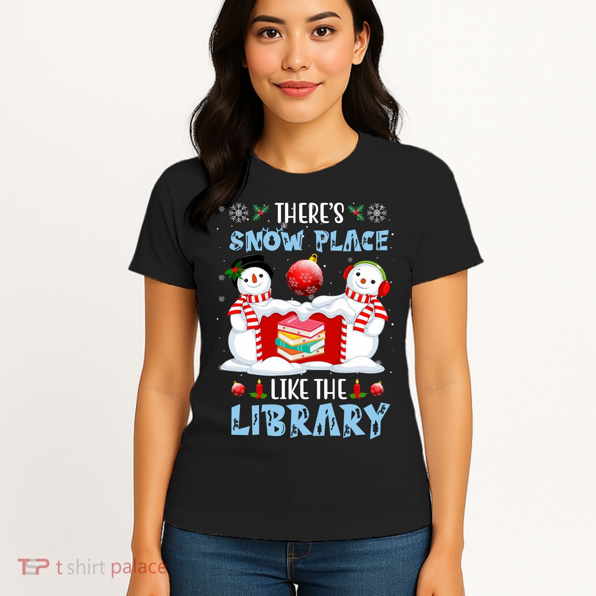 There's Snow Place Like The Library Book Worm Christmas Women's T-Shirt