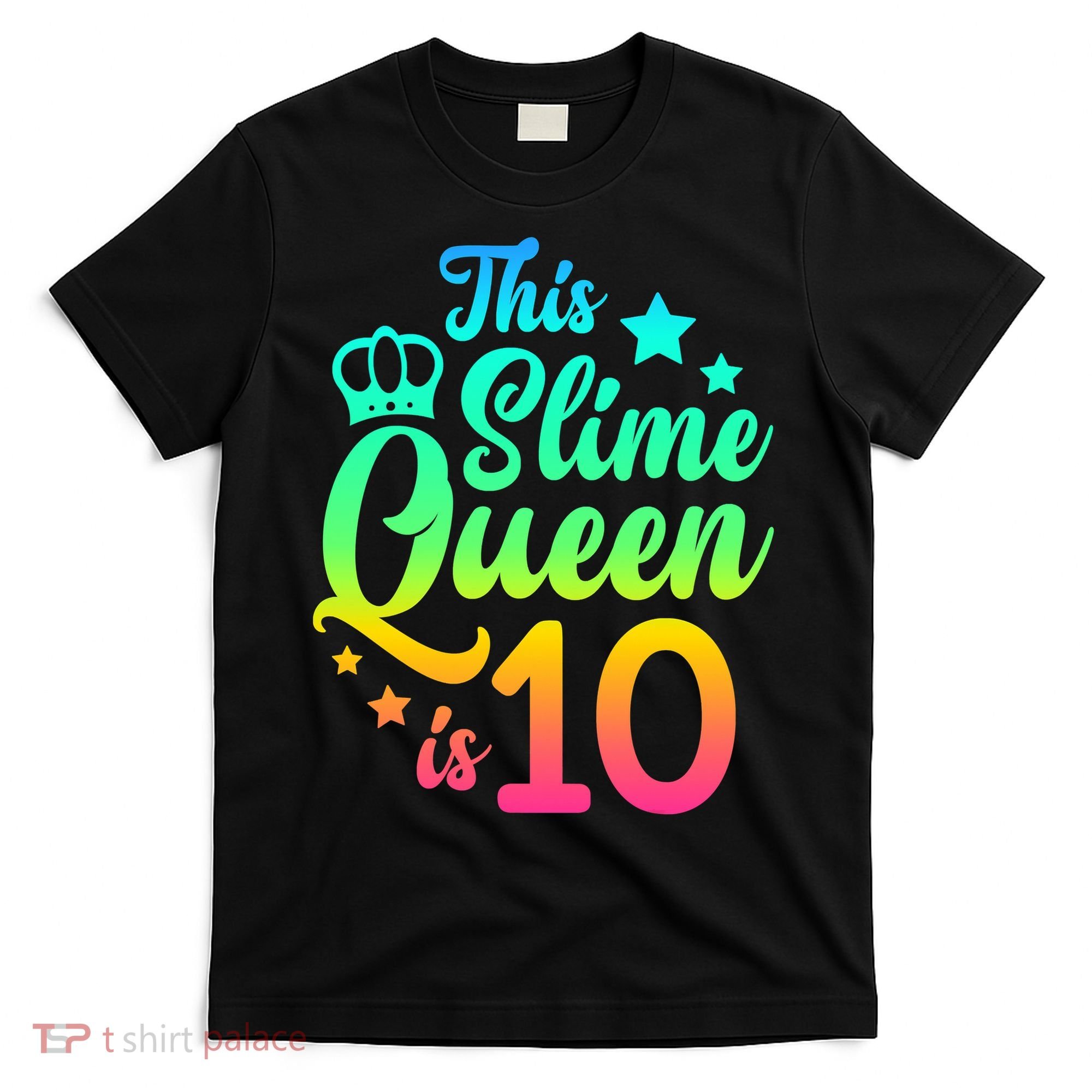 This Slime Queen Is 10 Girl Funny 10th Birthday Party Squad T-Shirt