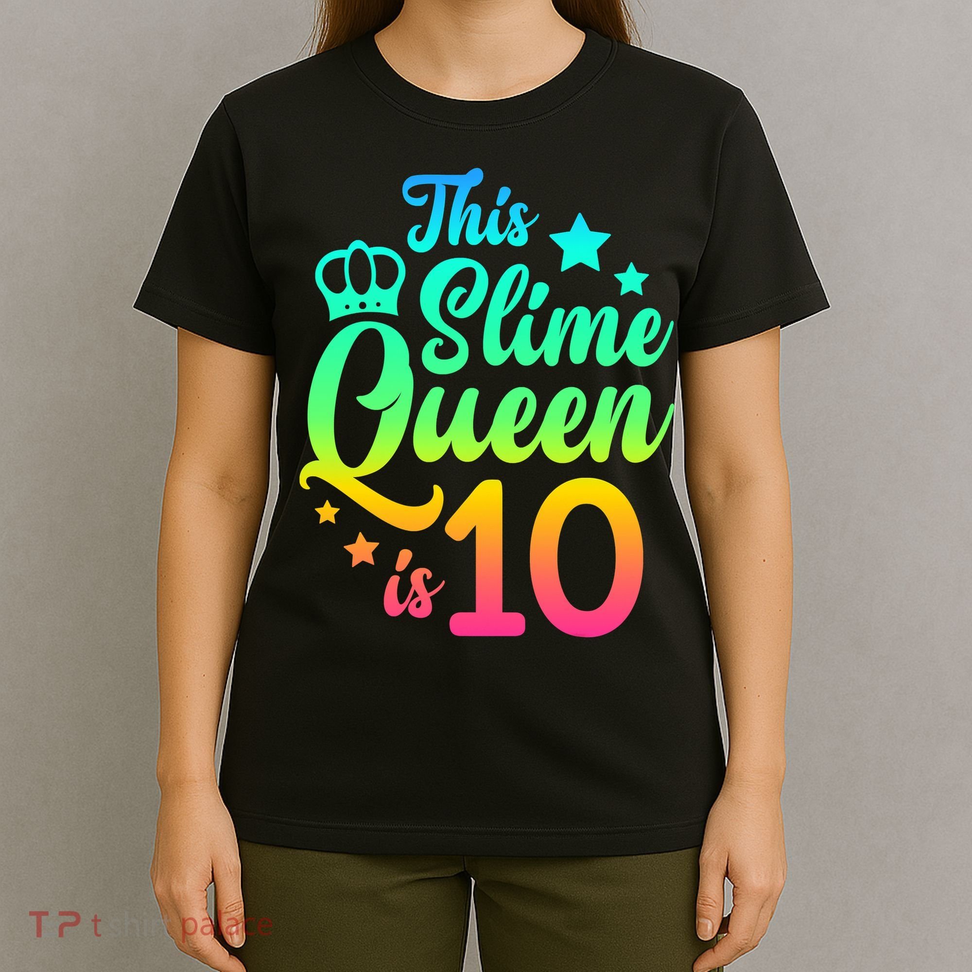This Slime Queen Is 10 Girl Funny 10th Birthday Party Squad T-Shirt