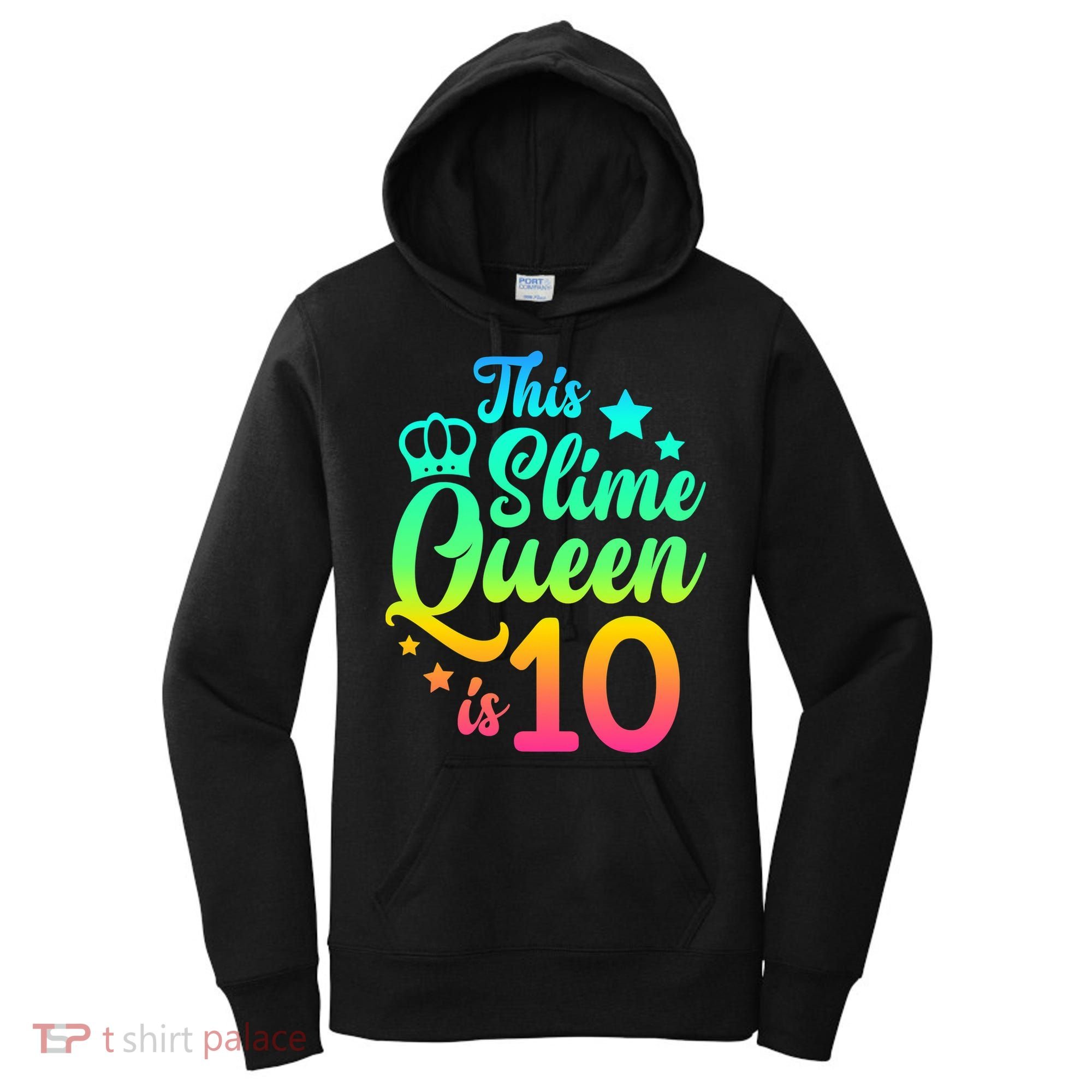 This Slime Queen Is 10 Girl Funny 10th Birthday Party Squad Women's Hoodie