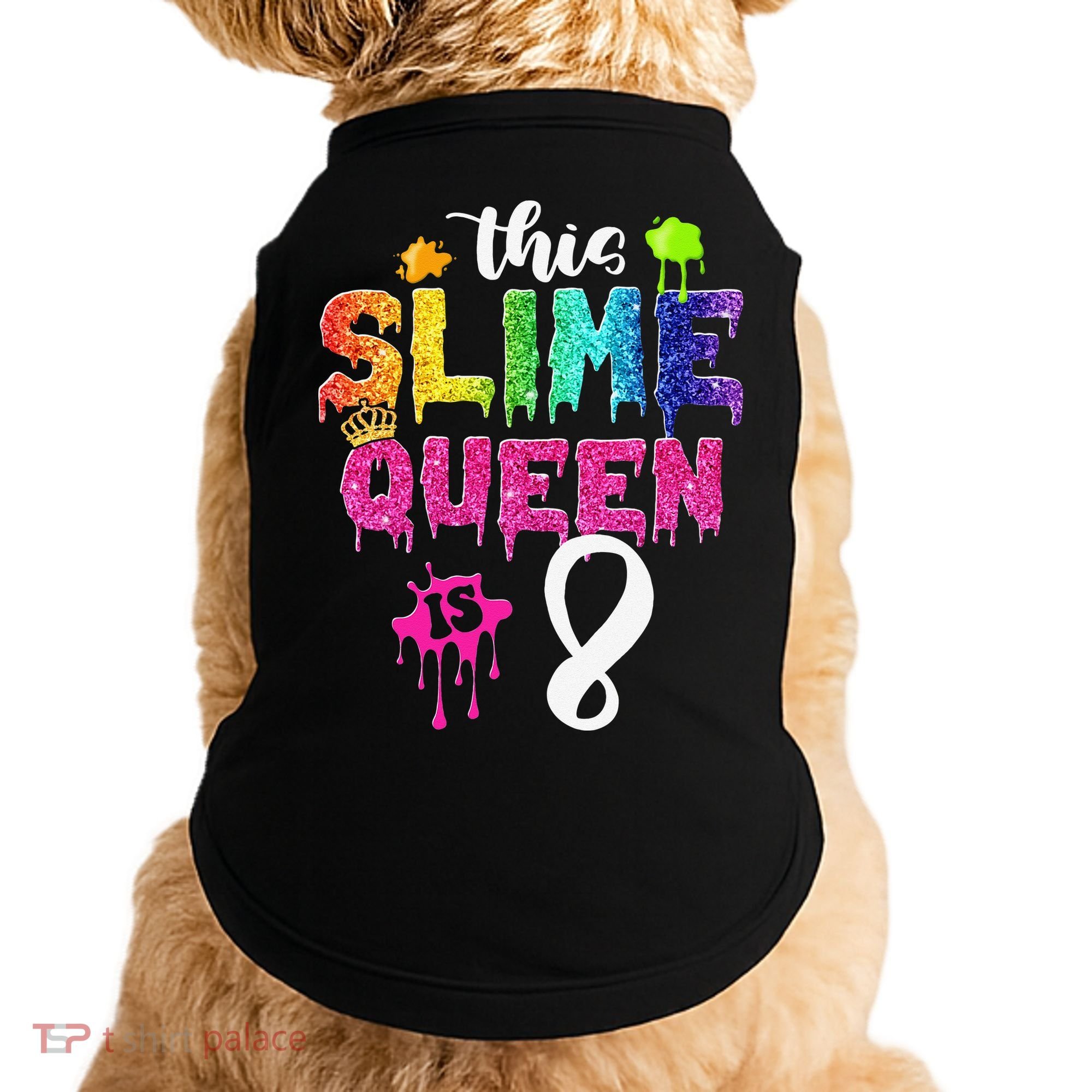 This Slime Queen Is 8th Birthday Crown 8 Years Old Bday Doggie Tank