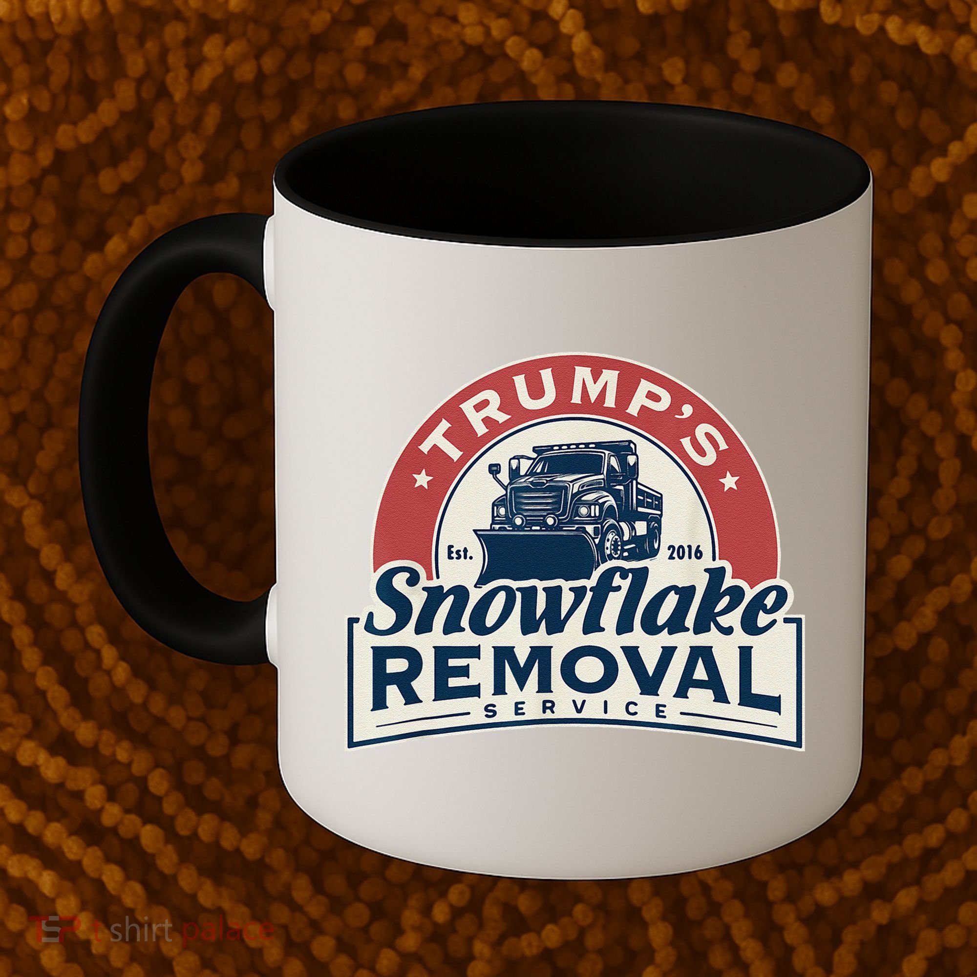TrumpS Snowflake Removal Service Funny Trump 2024 Gift Love Coffee Mug