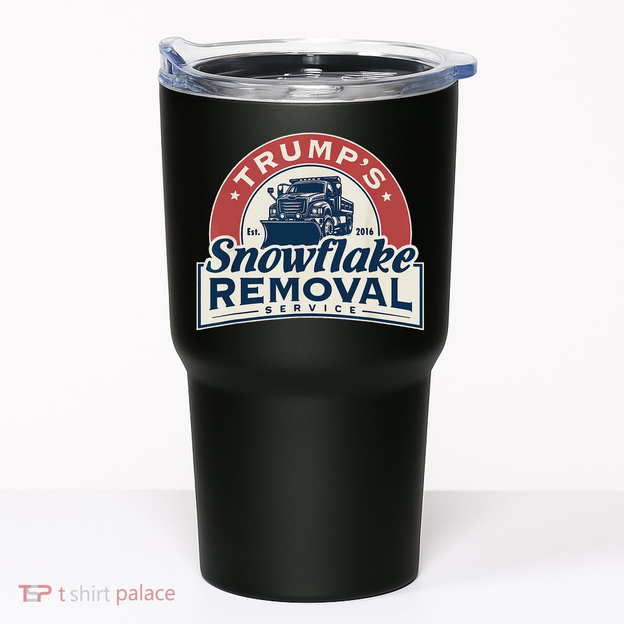 TrumpS Snowflake Removal Service Funny Trump 2024 Gift Love Tumbler