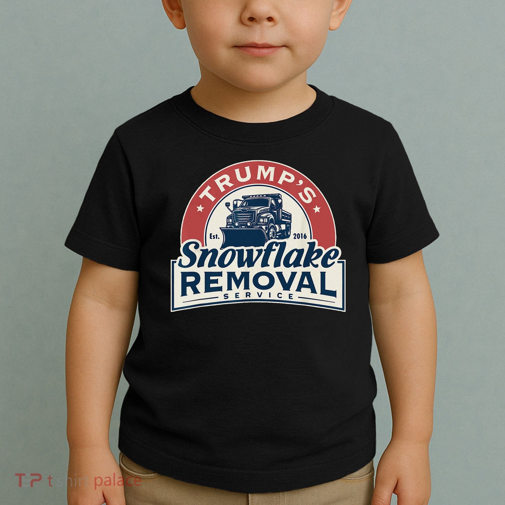 TrumpS Snowflake Removal Service Funny Trump 2024 Gift Love Toddler T-Shirt