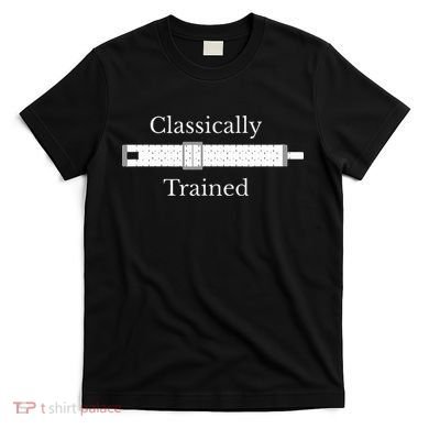 Trained Slide Rule Mechanical Analog Calculator T-Shirt