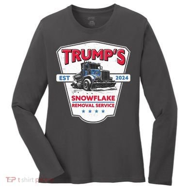 Trumps Snowflake Removal Service Est 2024 Women's Long Sleeve Shirt