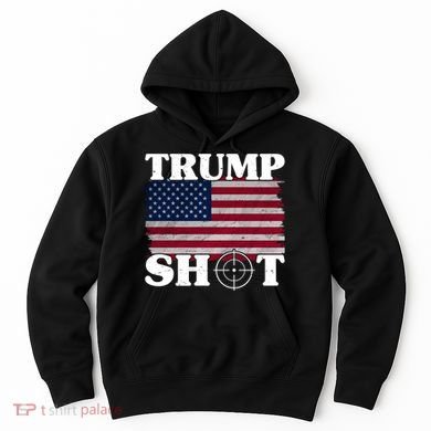 Trump Shot Rally Failed Shots Fired Assassination Hoodie