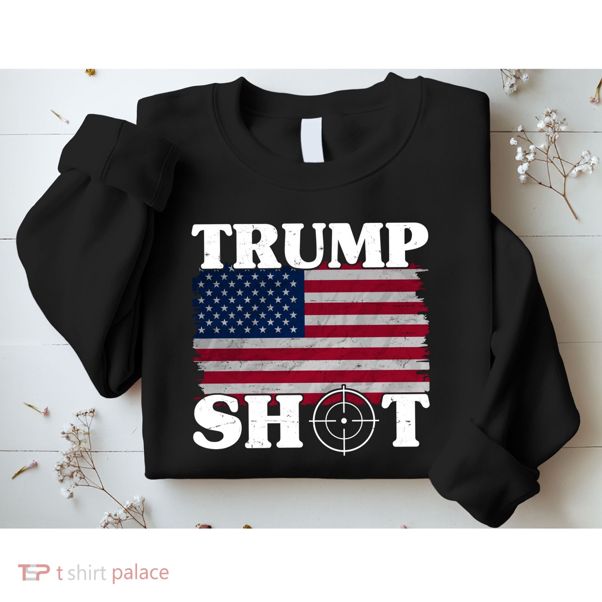 Trump Shot Rally Failed Shots Fired Assassination Sweatshirt