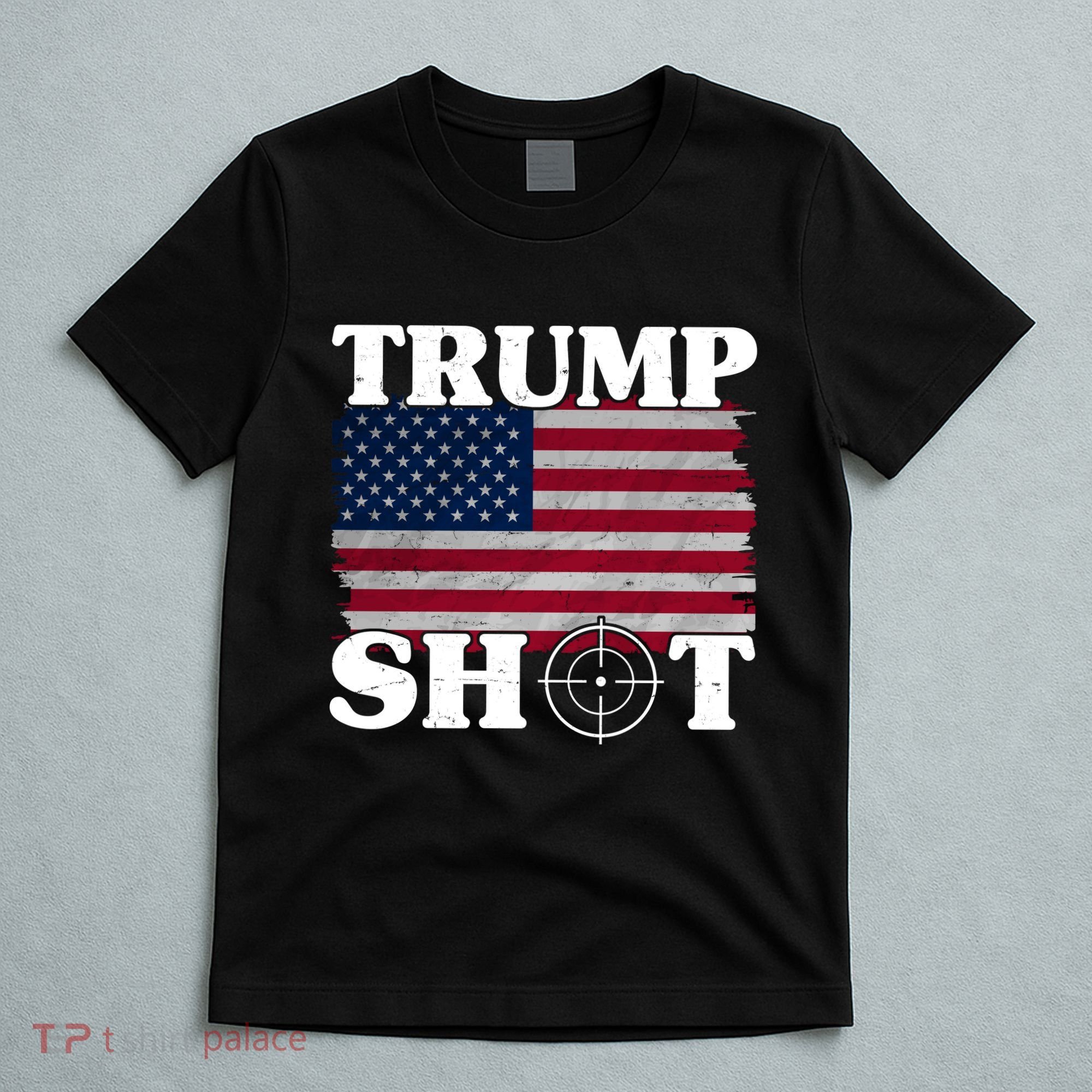 Trump Shot Rally Failed Shots Fired Assassination T-Shirt