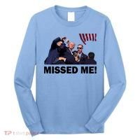 Trump Shot Rally Assassination Missed Me! Long Sleeve Shirt thumb 0