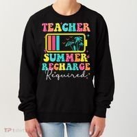 Teacher Summer Recharge Required Funny Motivational Teacher Women's Sweatshirt thumb 0
