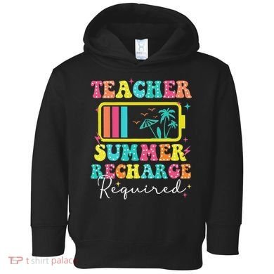 Teacher Summer Recharge Required Funny Motivational Teacher Toddler Hoodie